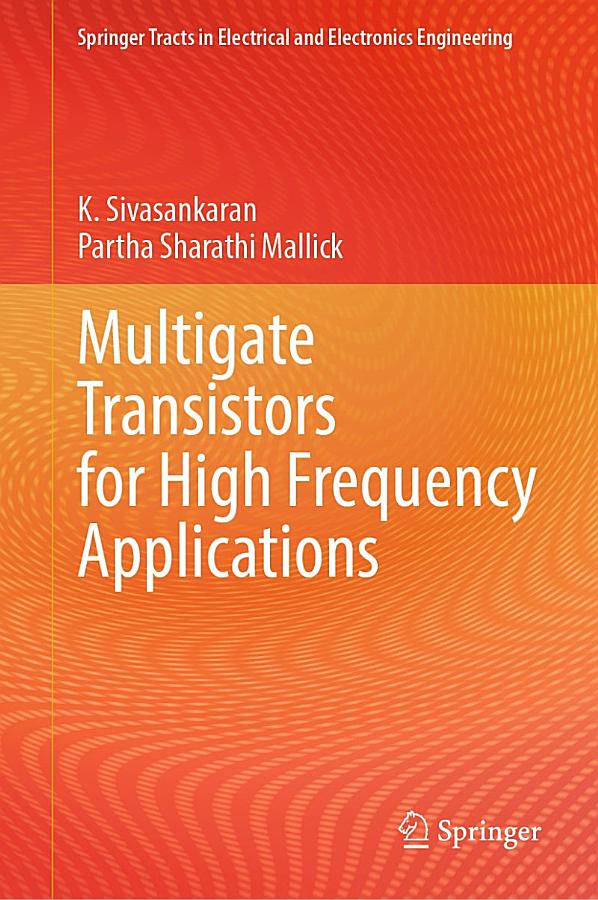 Multigate Transistors for High Frequency Applications