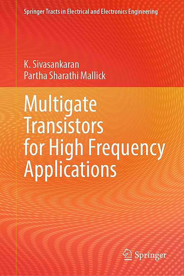 Multigate Transistors for High Frequency Applications