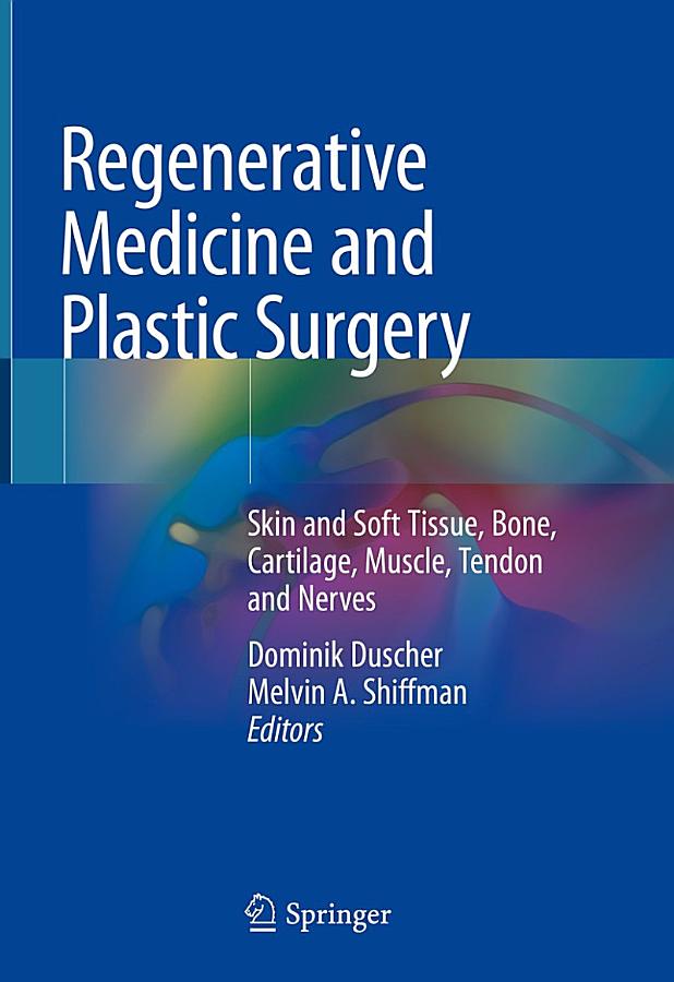 Regenerative Medicine and Plastic Surgery