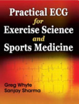 Practical ECG for Exercise Science and Sports Medicine