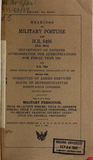 Hearings on Military Posture and H.R. 6495 (H.R. 6974) ... Before the Committee on Armed Services, House of Representatives, Ninety-sixth Congress, Second Session
