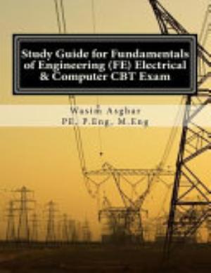Study Guide for Fundamentals of Engineering (FE) Electrical and Computer CBT Exam