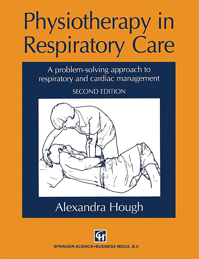 Physiotherapy in Respiratory Care