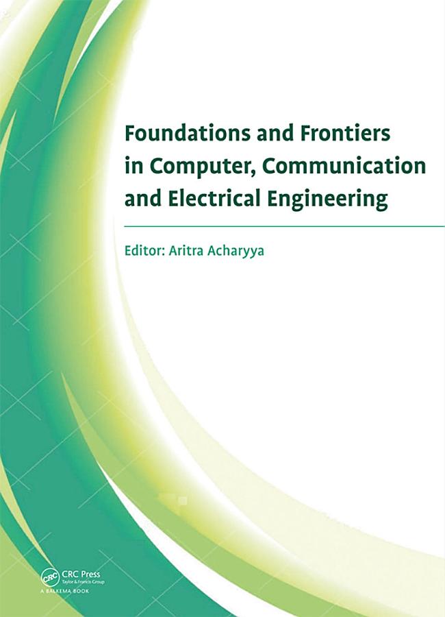 Foundations and Frontiers in Computer, Communication and Electrical Engineering