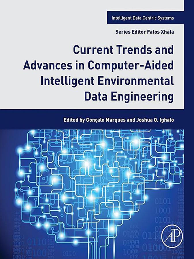 Current Trends and Advances in Computer-Aided Intelligent Environmental Data Engineering