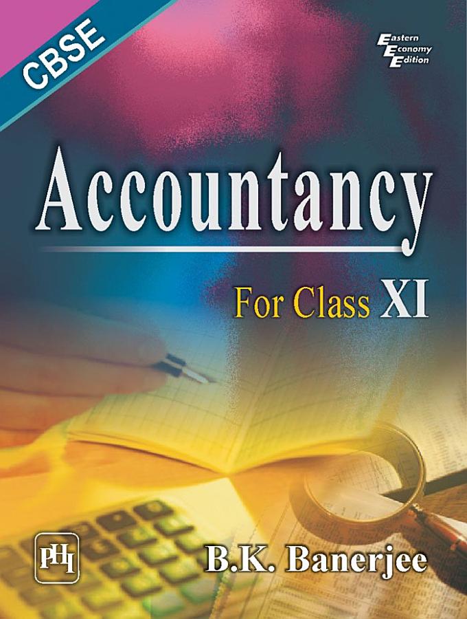 Accountancy : for Class Xi