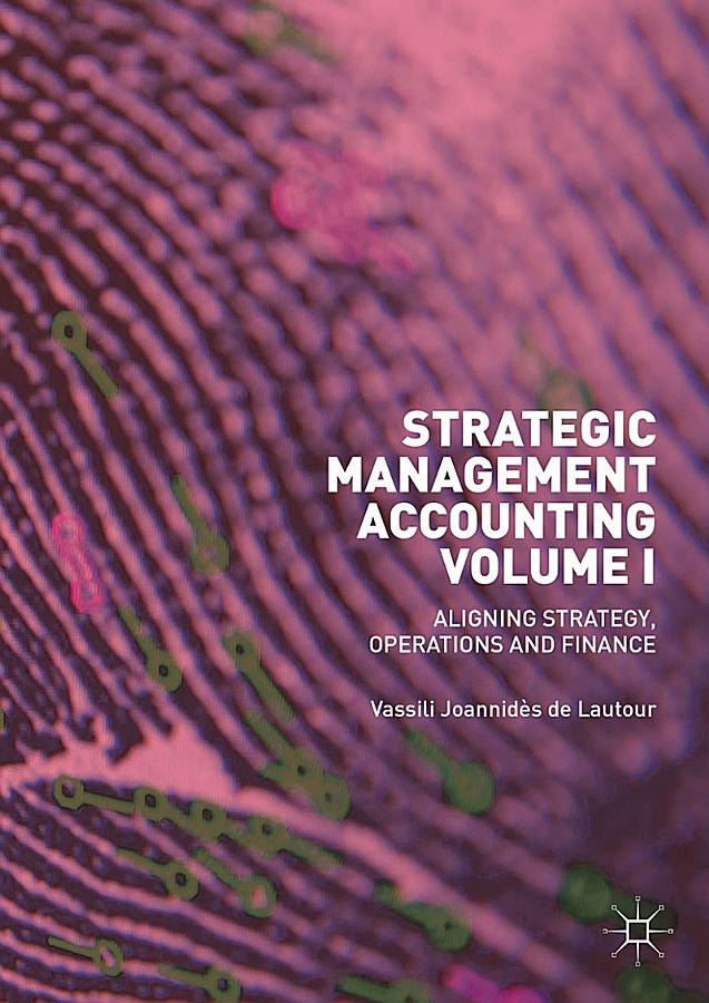 Strategic Management Accounting, Volume I