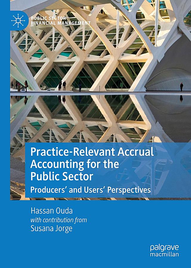 Practice-Relevant Accrual Accounting for the Public Sector