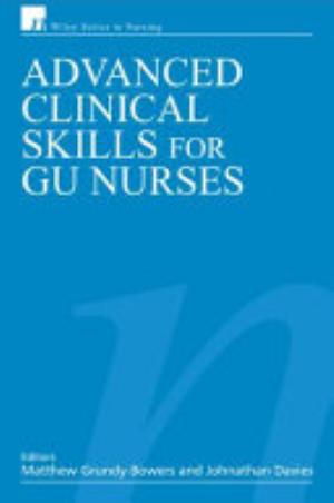 Advanced Clinical Skills for GU Nurses