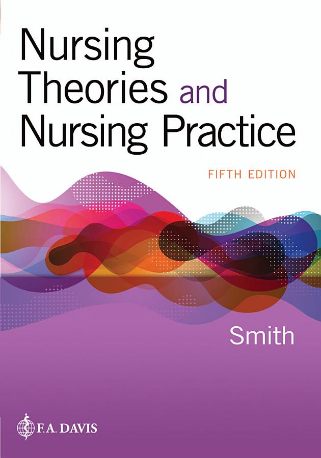 Nursing Theories and Nursing Practice