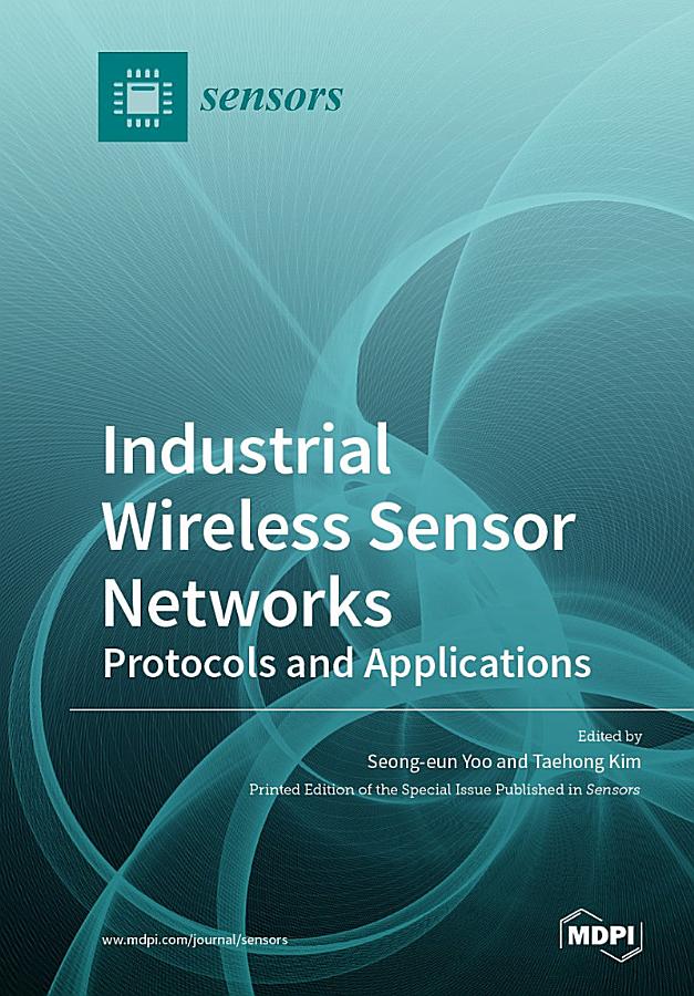 Industrial Wireless Sensor Networks