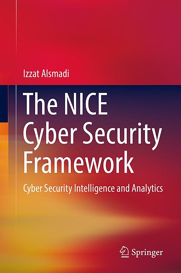 The NICE Cyber Security Framework