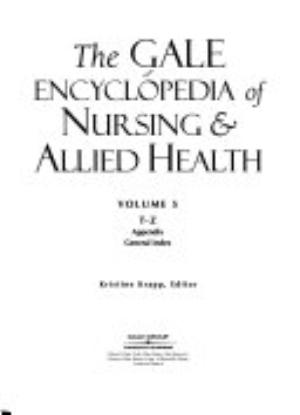 The Gale Encyclopedia of Nursing & Allied Health