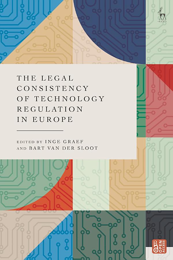 The Legal Consistency of Technology Regulation in Europe