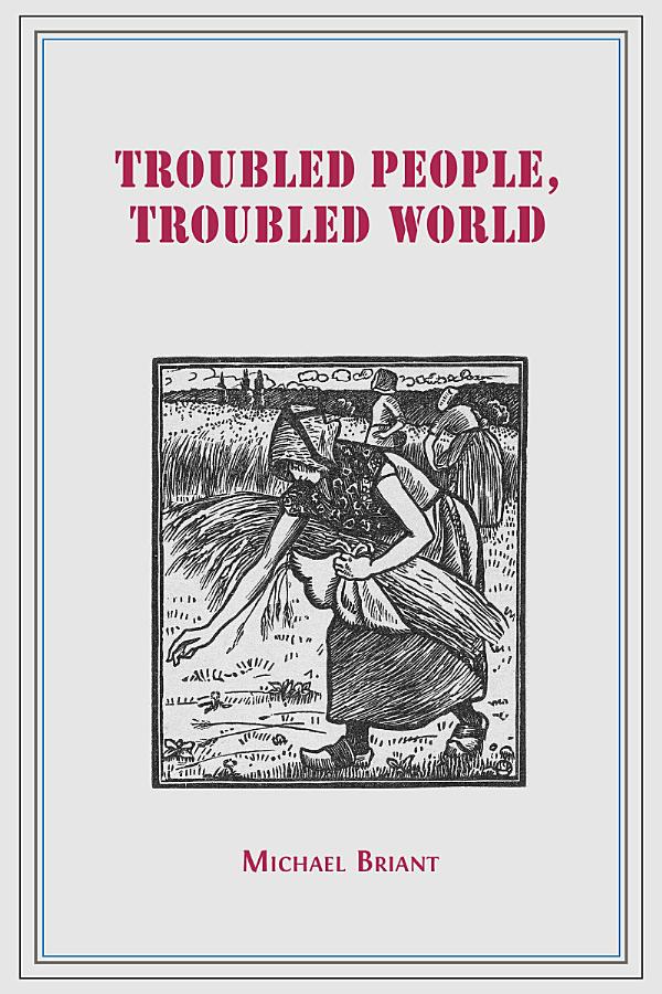 Troubled People, Troubled World