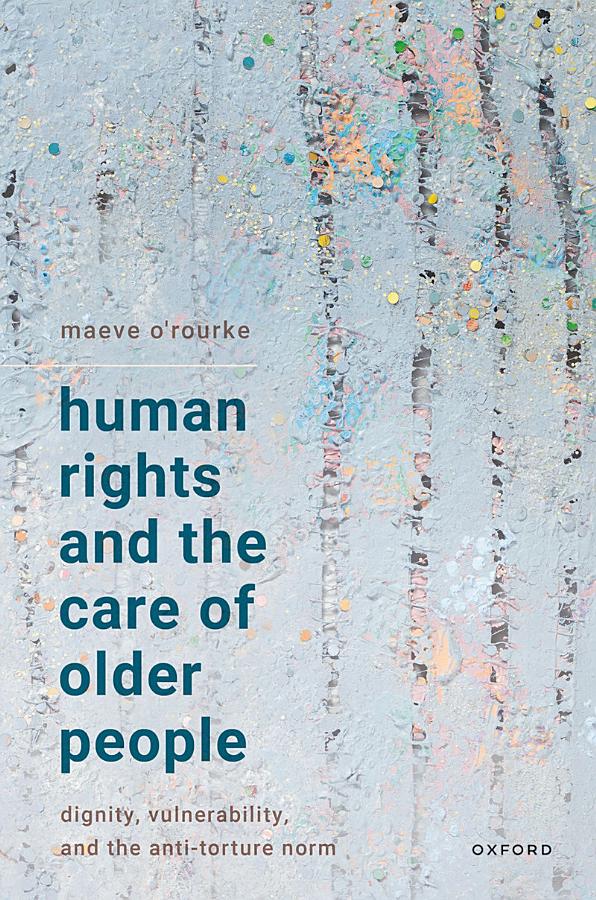 Human Rights and the Care of Older People
