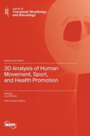 3D Analysis of Human Movement, Sport, and Health Promotion