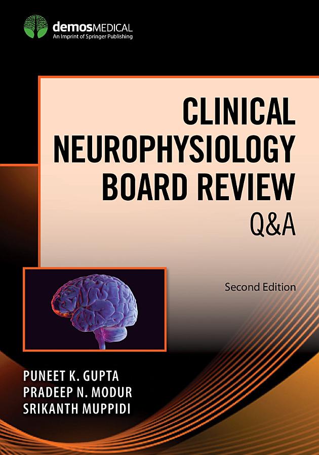 Clinical Neurophysiology Board Review Q&A, Second Edition