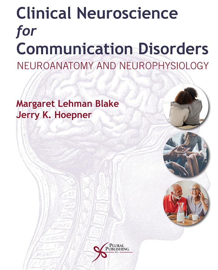 Clinical Neuroscience for Communication Disorders