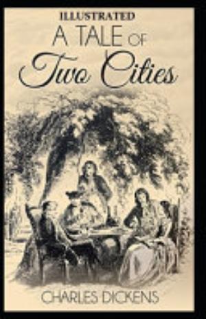 A Tale of Two Cities Illustrated by (Hablot Knight Browne (Phiz))