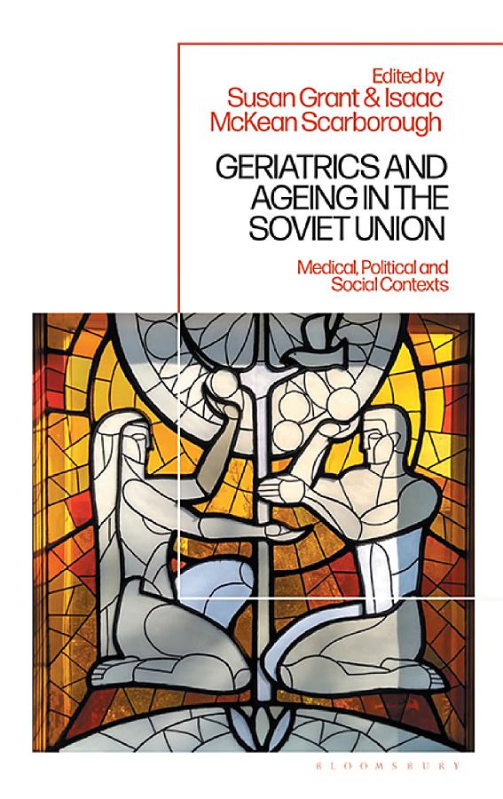 Geriatrics and Ageing in the Soviet Union