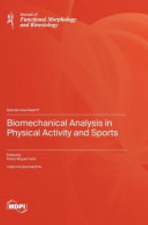 Biomechanical Analysis in Physical Activity and Sports