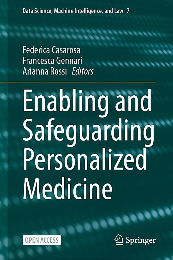 Enabling and Safeguarding Personalized Medicine