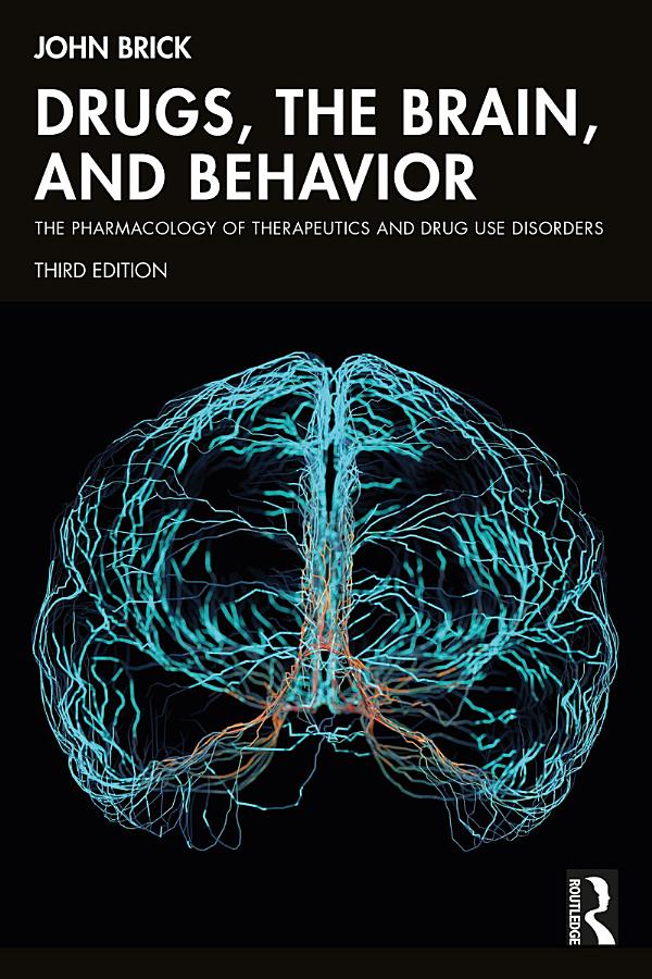 Drugs, the Brain, and Behavior