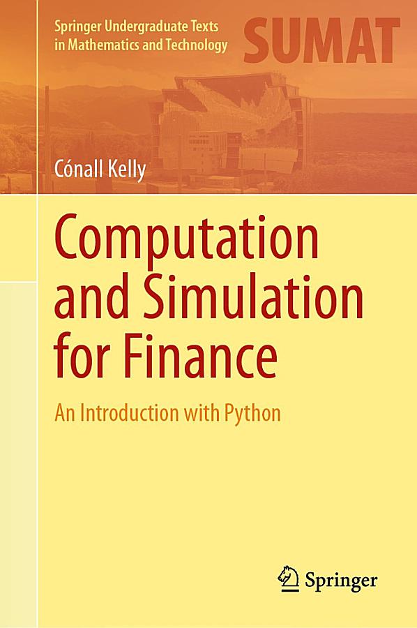 Computation and Simulation for Finance