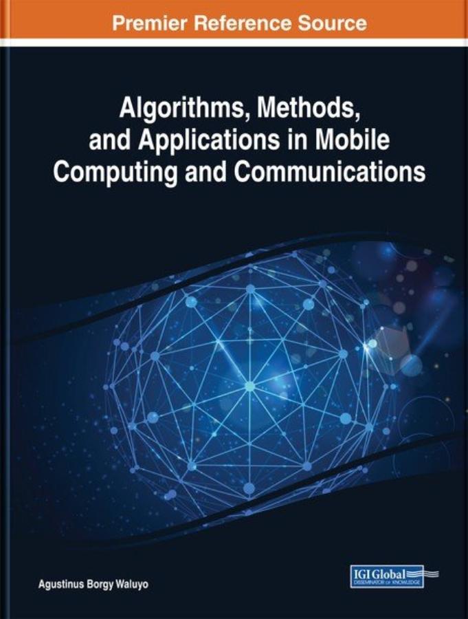 Algorithms, Methods, and Applications in Mobile Computing and Communications