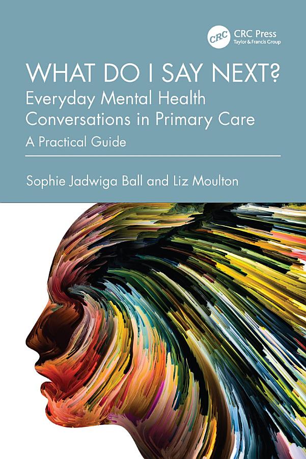 What do I say next? Everyday Mental Health Conversations in Primary Care