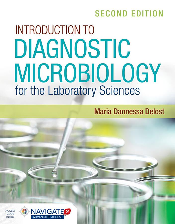 Introduction to Diagnostic Microbiology for the Laboratory Sciences