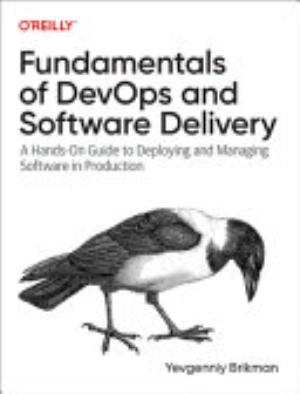 Fundamentals of Devops and Software Delivery