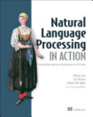 Natural Language Processing in Action