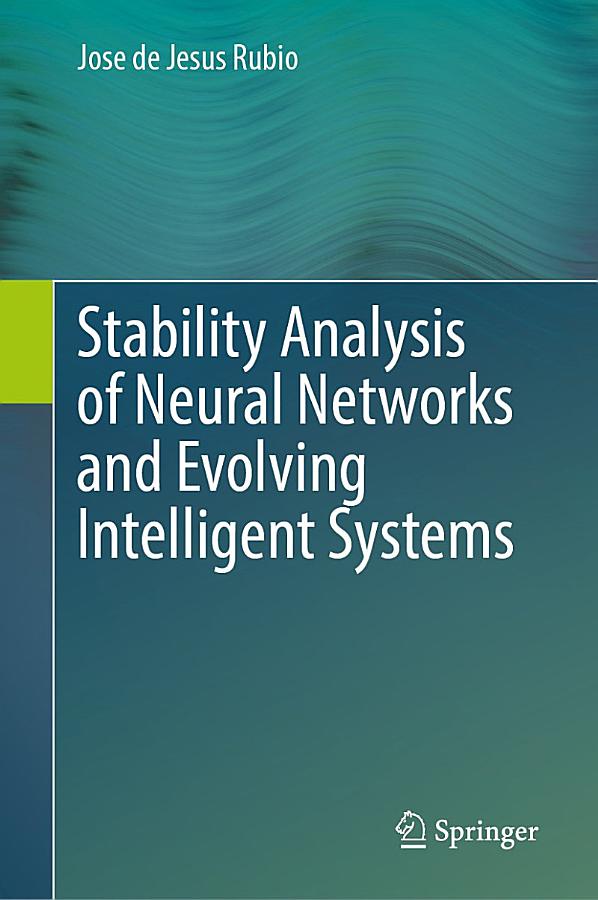 Stability Analysis of Neural Networks and Evolving Intelligent Systems