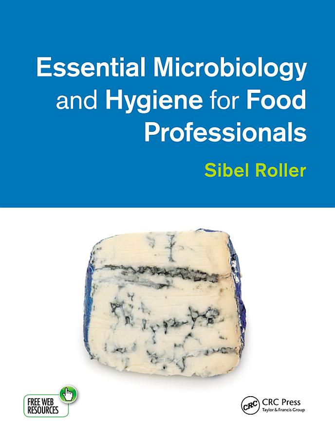 Essential Microbiology and Hygiene for Food Professionals