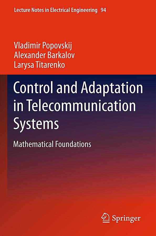 Control and Adaptation in Telecommunication Systems