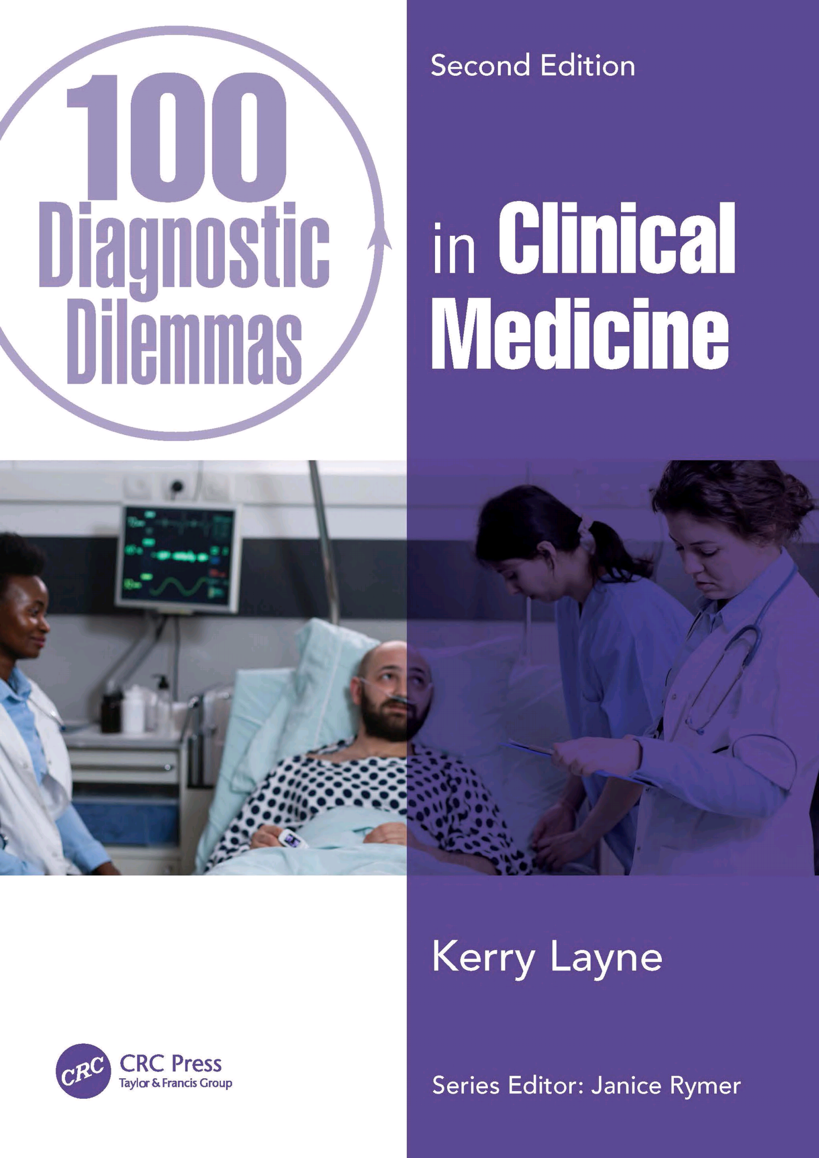 100 Diagnostic Dilemmas in Clinical Medicine; Second Edition