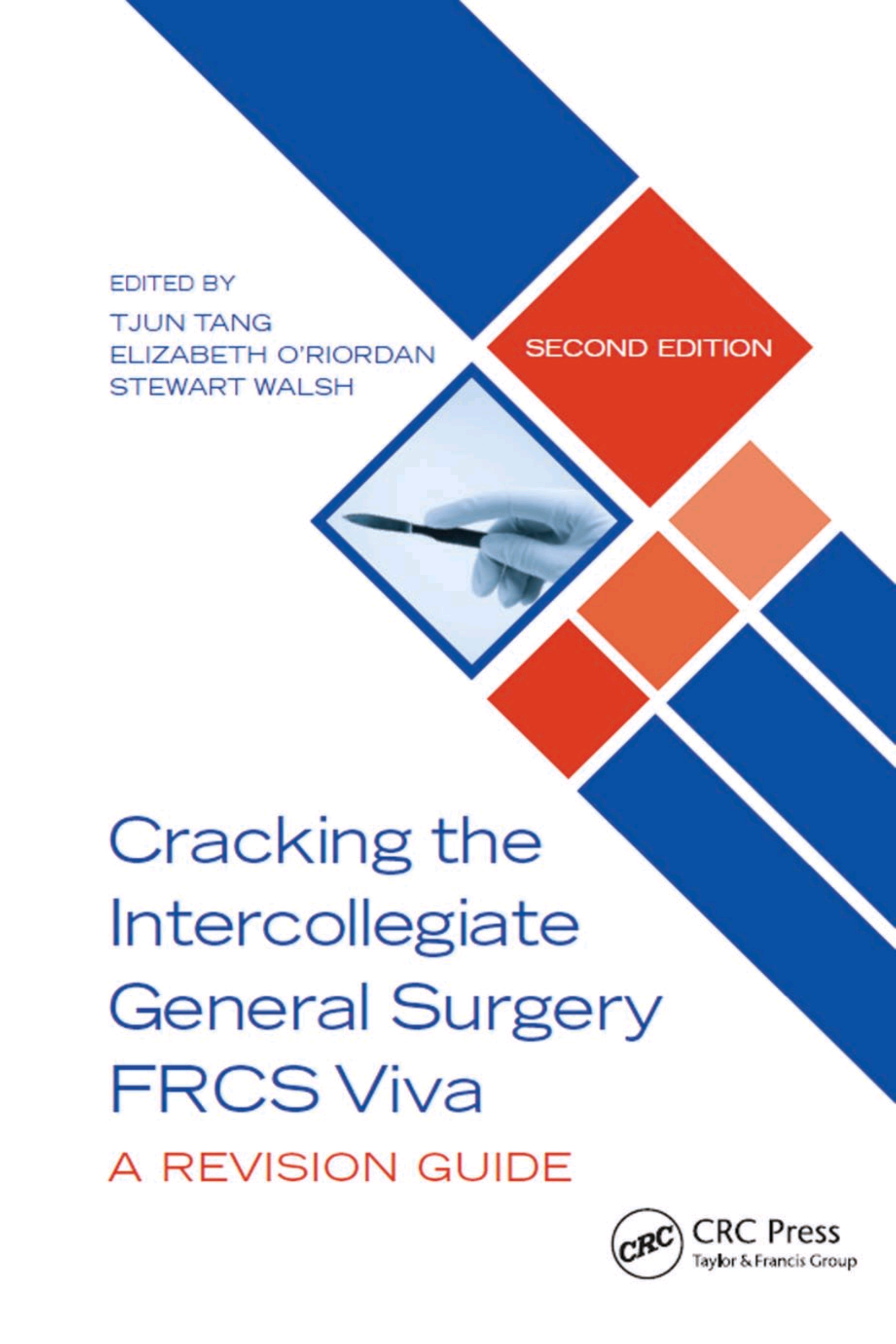 Cracking the Intercollegiate General Surgery FRCS Viva; A Revision Guide; Second Edition