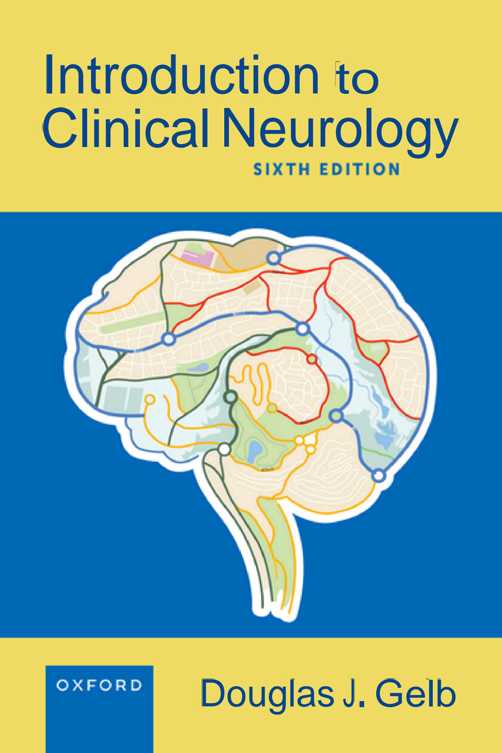 Introduction to Clinical Neurology (Douglas James Gelb)