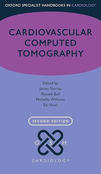 Cardiovascular Computed Tomography (Oxford Specialist Handbooks in Cardiology)
