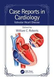 Case Reports in Cardiology; Valvular Heart Disease