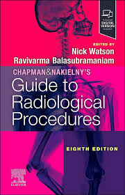 Chapman & Nakielny's Guide to Radiological Procedures E-Book