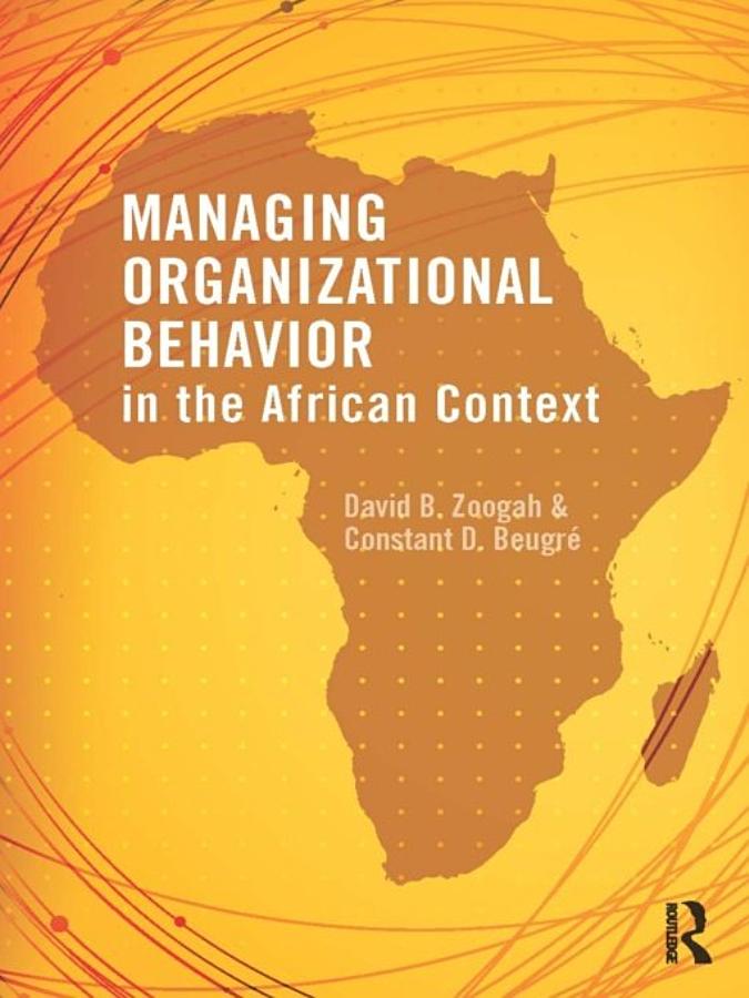 Managing Organizational Behavior in the African Context