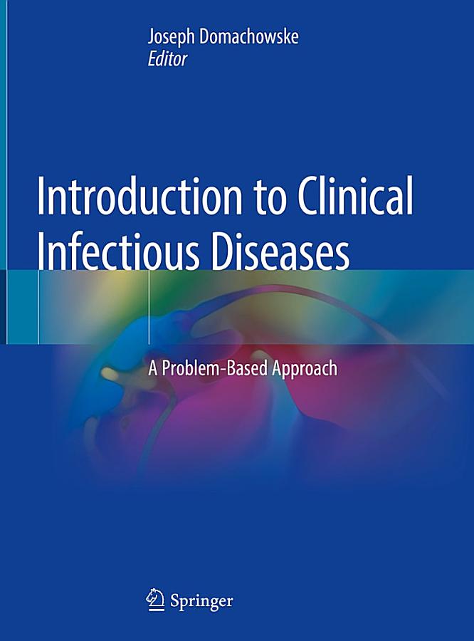 Introduction to Clinical Infectious Diseases