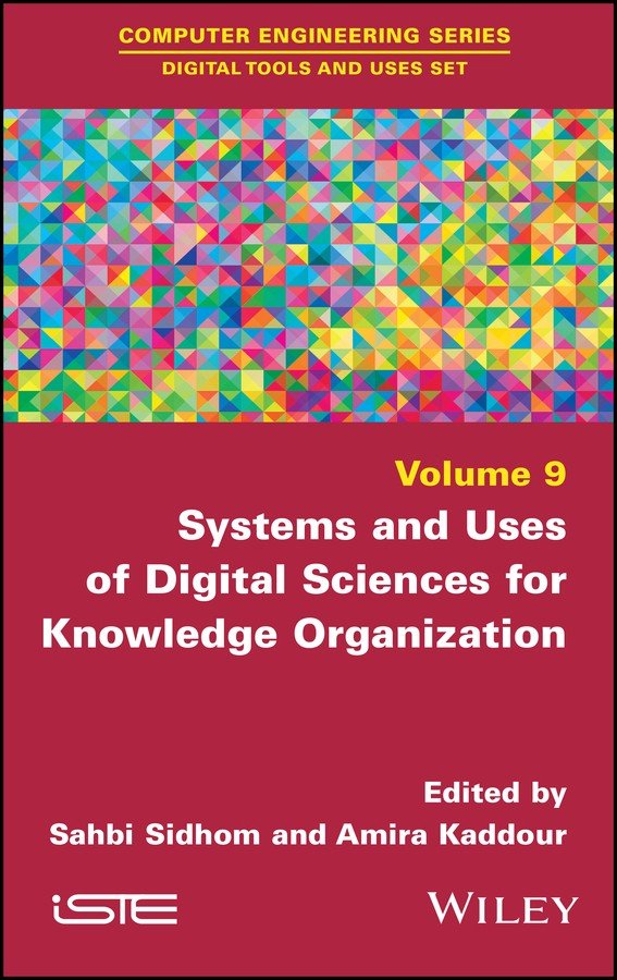 Systems and Uses of Digital Sciences for Knowledge Organization