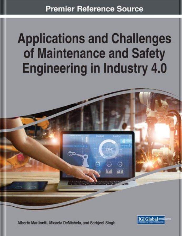 Applications and Challenges of Maintenance and Safety Engineering in Industry 4.0