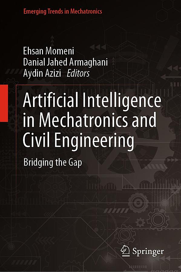 Artificial Intelligence in Mechatronics and Civil Engineering