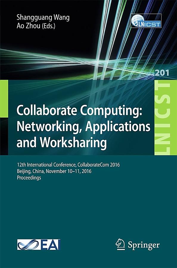 Collaborate Computing: Networking, Applications and Worksharing