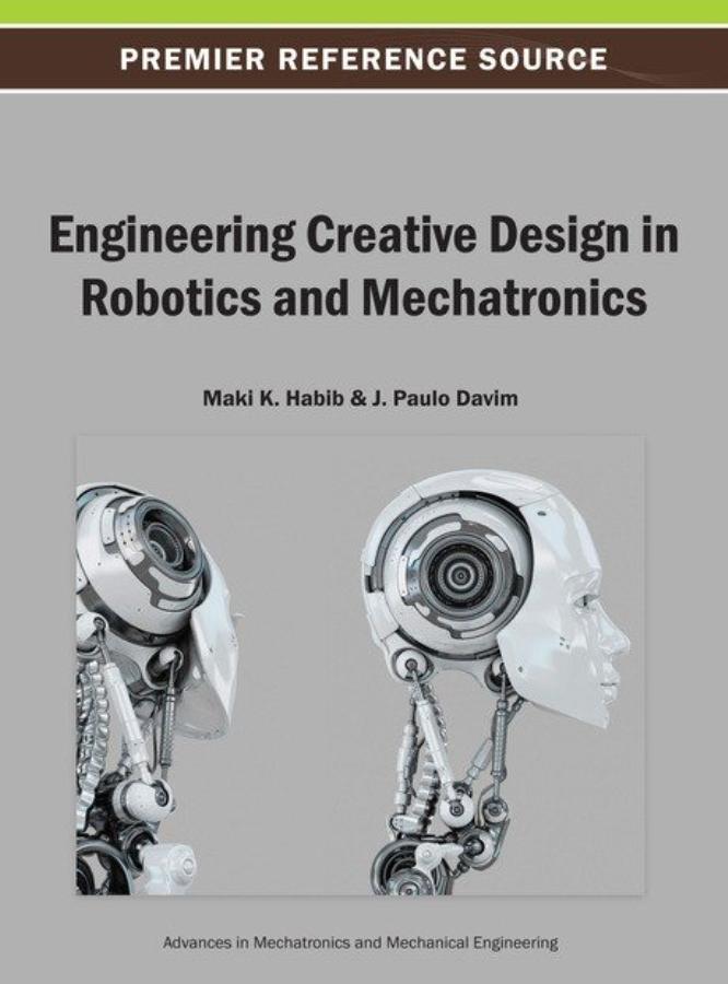 Engineering Creative Design in Robotics and Mechatronics